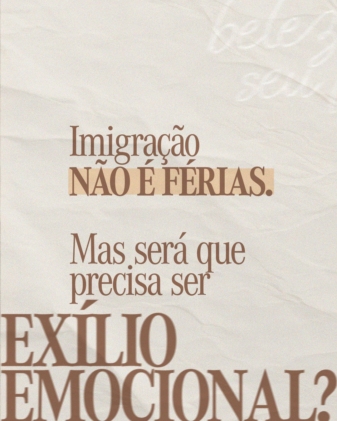 Imigração e exílio emocional do projeto ERIKA ABREU CLARES