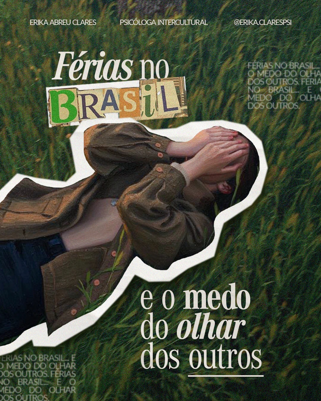 Capa sobre férias no Brasil e medo do olhar dos outros do projeto ERIKA ABREU CLARES