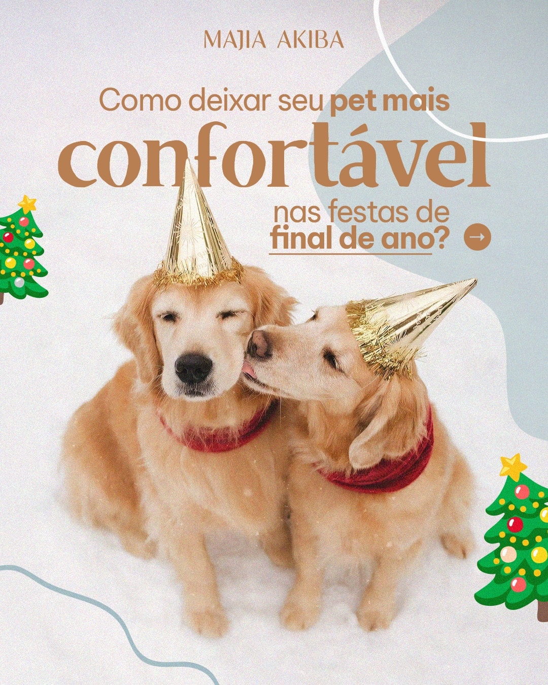 Capa sobre como deixar o pet confortável durante festas do projeto MAJIA AKIBA
