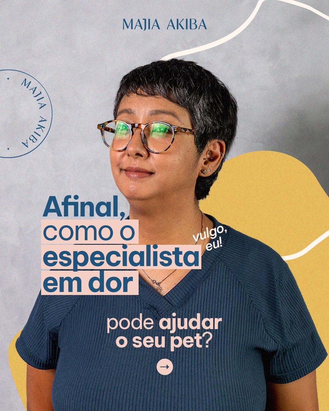 Capa sobre como a especialista em dor pode ajudar o pet do projeto MAJIA AKIBA