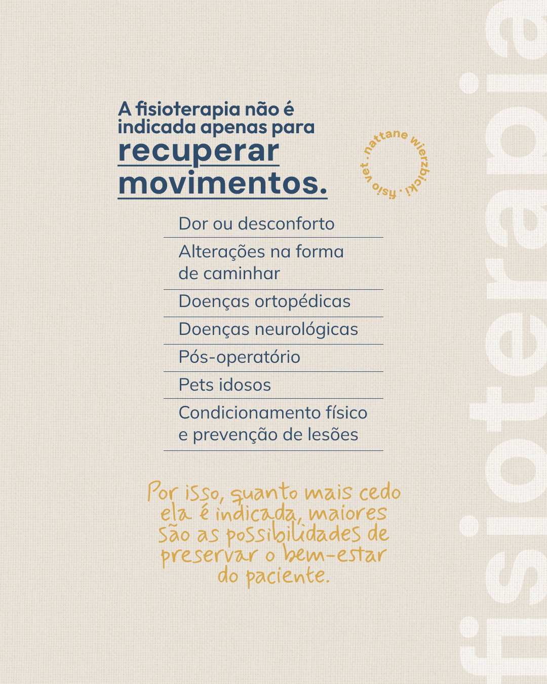 Condições em que a fisioterapia veterinária pode ser indicada do projeto NATTANE WIERZBICKI