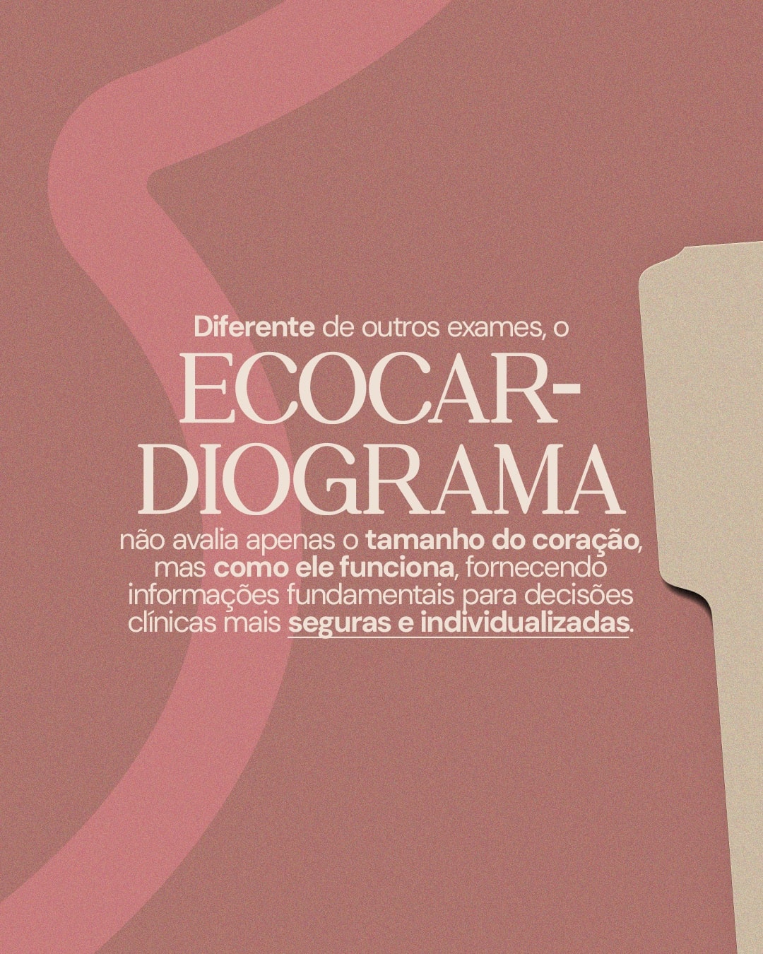 Informações sobre estrutura e função avaliadas no ecocardiograma do projeto DRA. THAIS MARCOTO