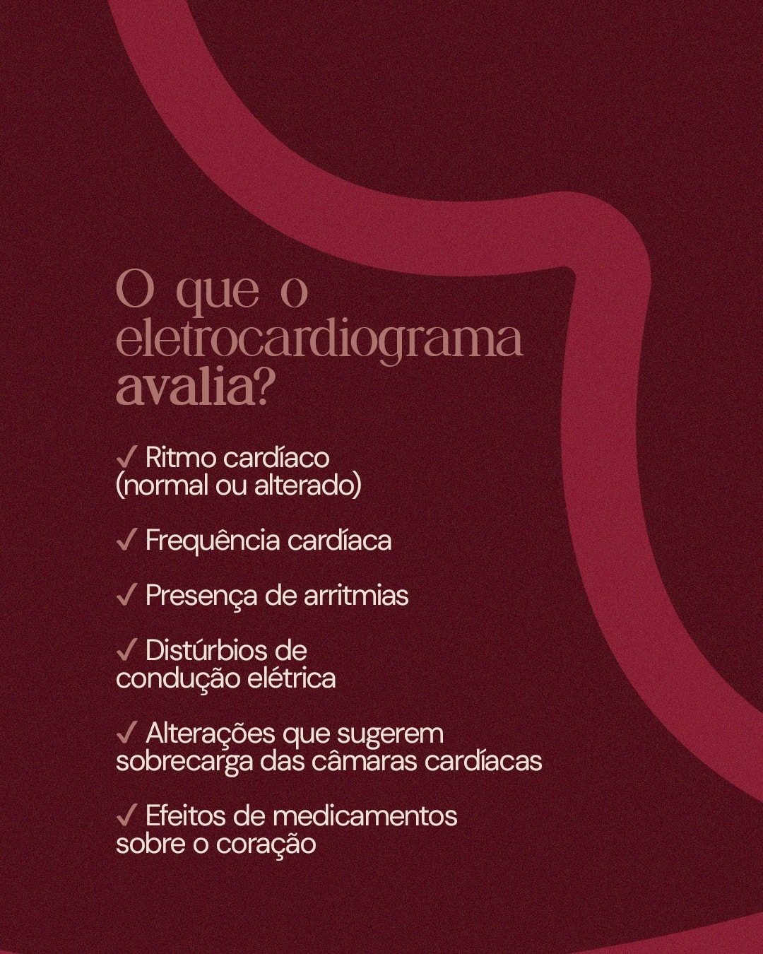 Lista de informações avaliadas pelo eletrocardiograma do projeto DRA. THAIS MARCOTO