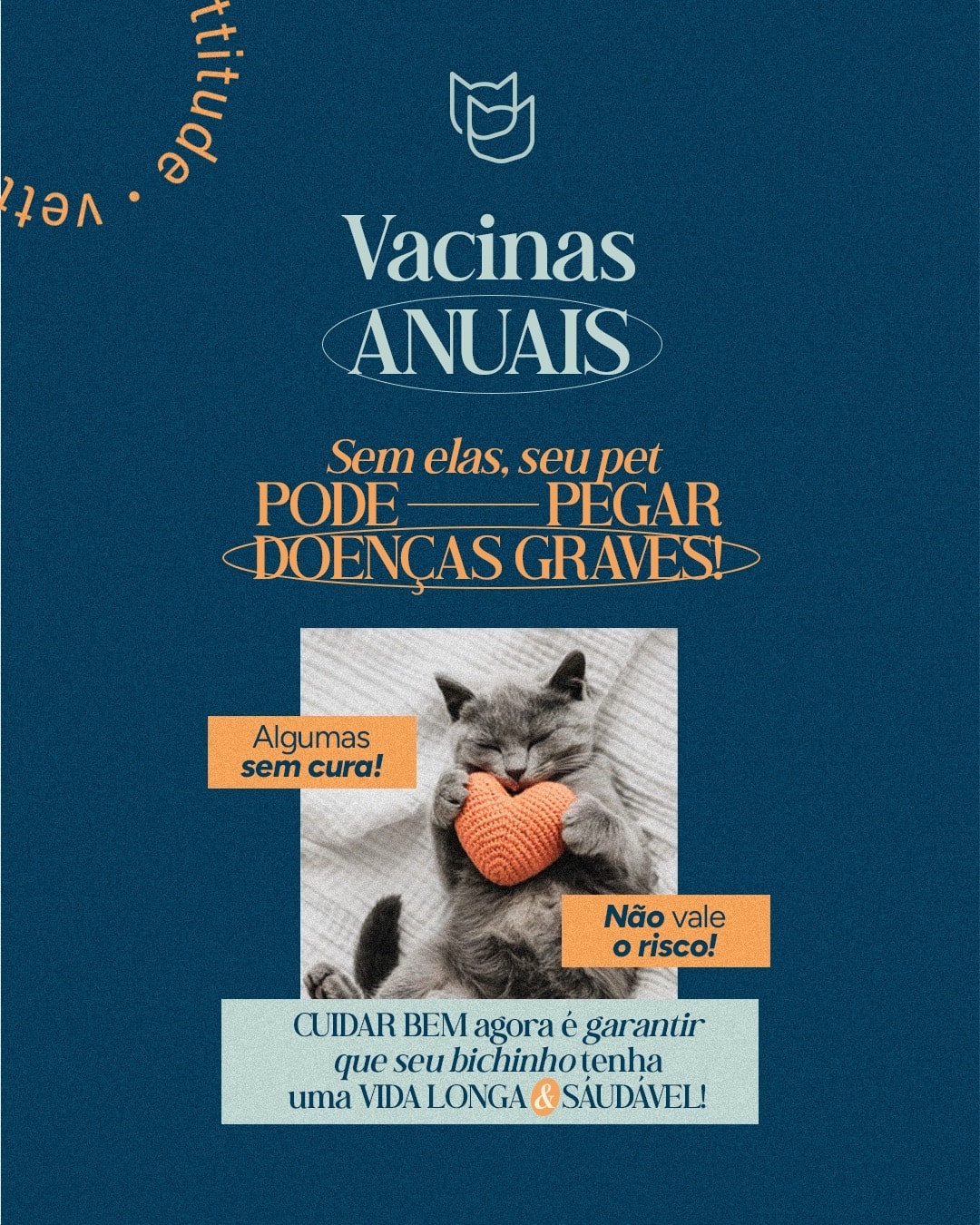 Post sobre a importância das vacinas anuais do projeto VETTITUDE