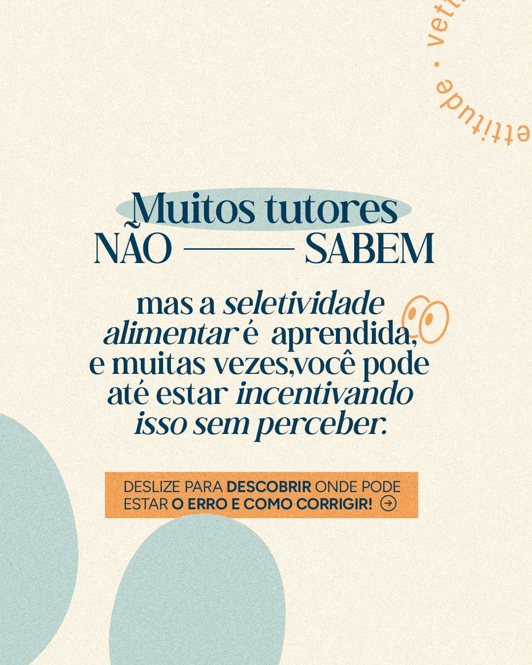 Introdução sobre seletividade alimentar aprendida do projeto VETTITUDE